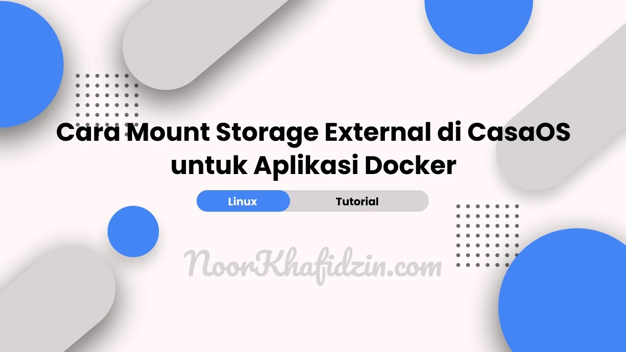 Cara Mount Storage External di CasaOS untuk Aplikasi Docker (Lengkap & Mudah)
